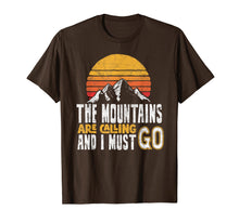 Load image into Gallery viewer, Mountains Are Calling &amp; I Must Go Retro Vintage T-Shirt
