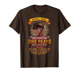 April Birthday T Shirt She Slays She Prays Gift For Girl