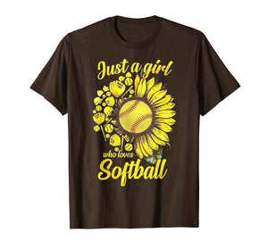 Just A Girl Who Loves Softball and Sunflower T-shirt