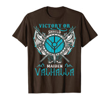 Load image into Gallery viewer, Shieldmaiden Victory Or Valhalla T-Shirt
