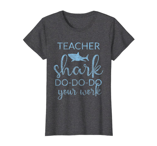 Womens Vintage Teacher Shark Doo Doo Doo Your Work Homework T Shirt