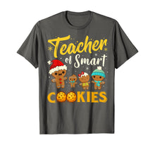Load image into Gallery viewer, Christmas Teacher Of Smart Cookies Funny Teacher Xmas Gift T-Shirt

