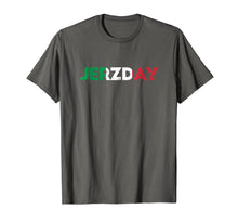 Load image into Gallery viewer, Jersey Jerzday Shore T Shirt Italian Party Funny
