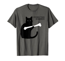Load image into Gallery viewer, I Found This Humerus Cats Humorous Cat lovers T Shirt
