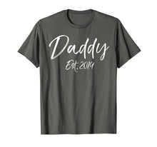 Load image into Gallery viewer, Daddy Est. 2019 Shirt First Father&#39;s Day Gift for New Dads
