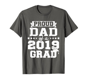 Proud Dad Of A 2019 Grad Graduation T-Shirt