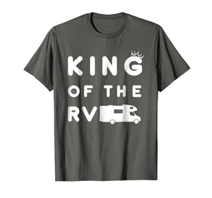 Mens King of the RV T-Shirt 2, Funny Camping Camper Vacation Gift