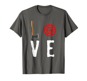 Love Axe Throwing Target Shirt Hatchet Thrower Gift T-Shirt