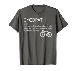 Cycopath shirt funny bicycle cyclist t-shirt humor