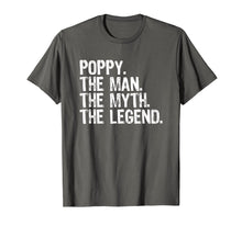 Load image into Gallery viewer, Mens Poppy The Man The Myth The Legend Grandpa Gift T-Shirt
