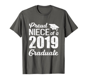 Proud Niece Of A 2019 Graduate Graduation Day Shirts Gift