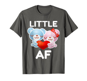 BDSM Ageplay ABDL Little AF Smol Submissive Kink Tee Shirt