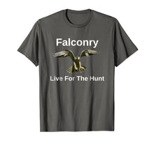 Load image into Gallery viewer, Falconry Live For The Hunt Wild And Free T-shirt
