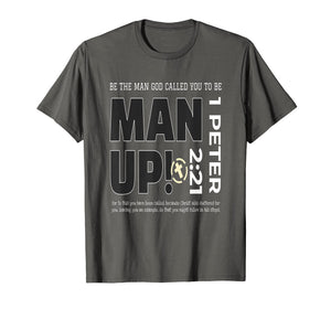 Christian Man Up Peter 2:21 Bible Verse Shirt