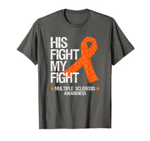 Load image into Gallery viewer, Multiple Sclerosis Awareness Shirt His Fight Is My Fight Tee
