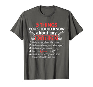 5 Things You Should Know About My Boyfriend funny t-shirt