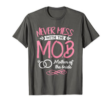 Load image into Gallery viewer, Mother Of The Bride Shirt Wedding Party MOB Mom T-Shirt
