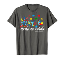 Load image into Gallery viewer, LOVE Needs No Words Autism Awareness Tshirt Gifts
