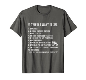 10 things I want in life and all that is tractor t-shirt