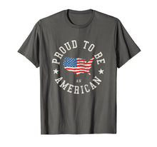 Load image into Gallery viewer, Proud To Be An American T-shirt
