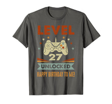 Load image into Gallery viewer, 27th Birthday Shirt Level 27 Unlocked Happy Birthday To Me
