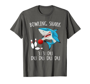bowling Shark 3 Du Du Du Funny Shark bowling T-shirt