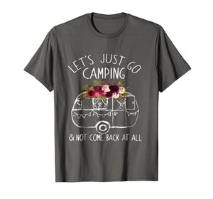 Camping T-shirt Let's Just Go Camping Shirt