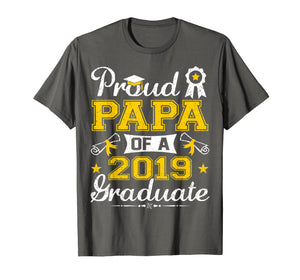 Mens Funny Proud Papa Of A 2019 Graduate Senior T-Shirt Gift
