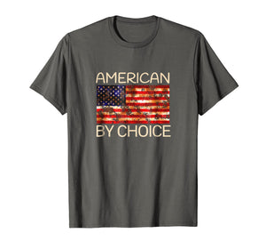 American by choice T Shirt US Citizenship gift T-shirt
