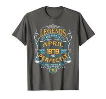 Load image into Gallery viewer, Legends Are Born In April 1979 40th Birthday Gift T-Shirt
