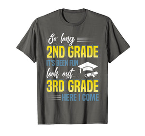 So Long 2nd Grade Look Out 3rd Grade T-Shirt