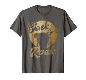 Black Girls Rock T-Shirt For Strong Afro Women Who Rock