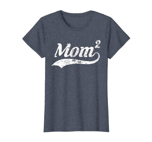 Womens Vintage Mom of 2 t-Shirt love Mother's Day Funny Gift