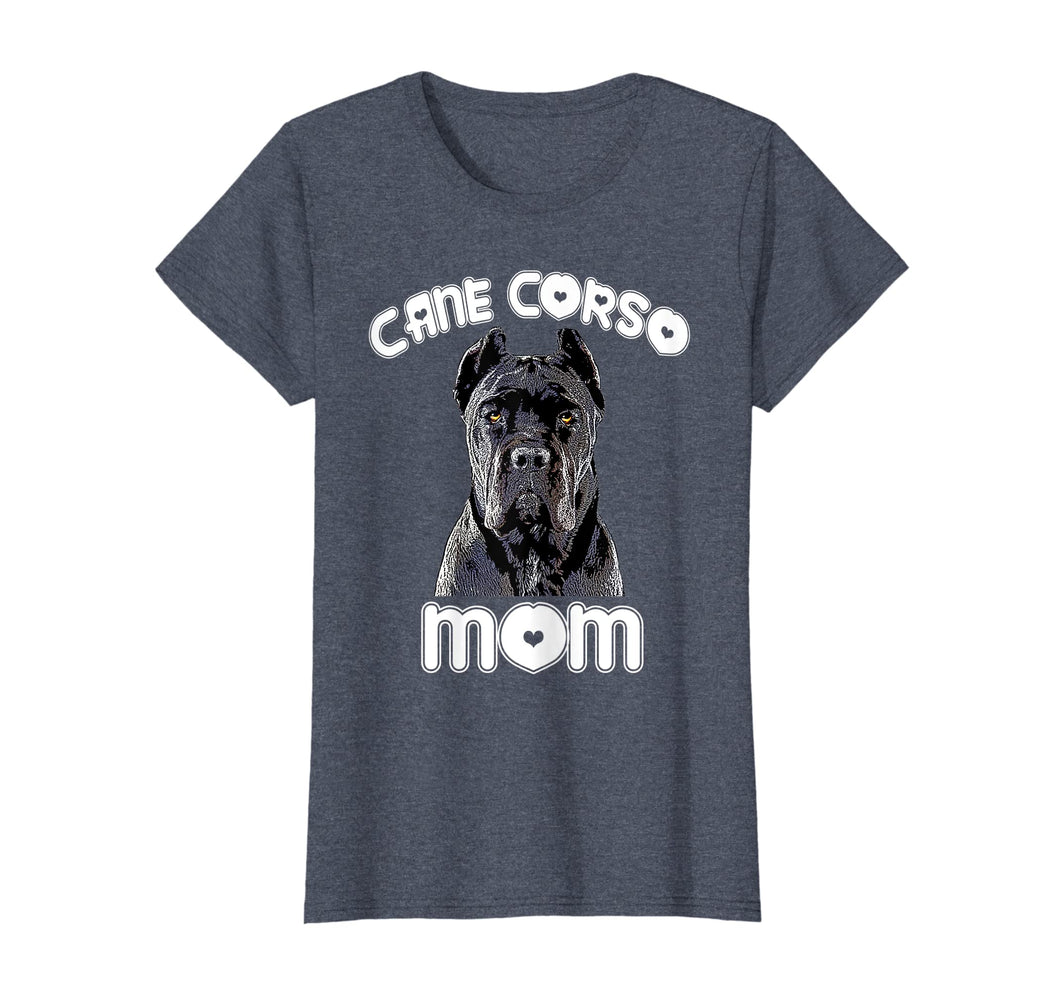 Womens Cane Corso Mom Italian Mastiff T-Shirt Gift