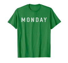 Load image into Gallery viewer, Days of the WEEK tshirt series &#39;MONDAY&#39; distressed
