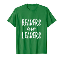 Load image into Gallery viewer, Readers Are Leaders Reading Books T-Shirt Book Lover Gift
