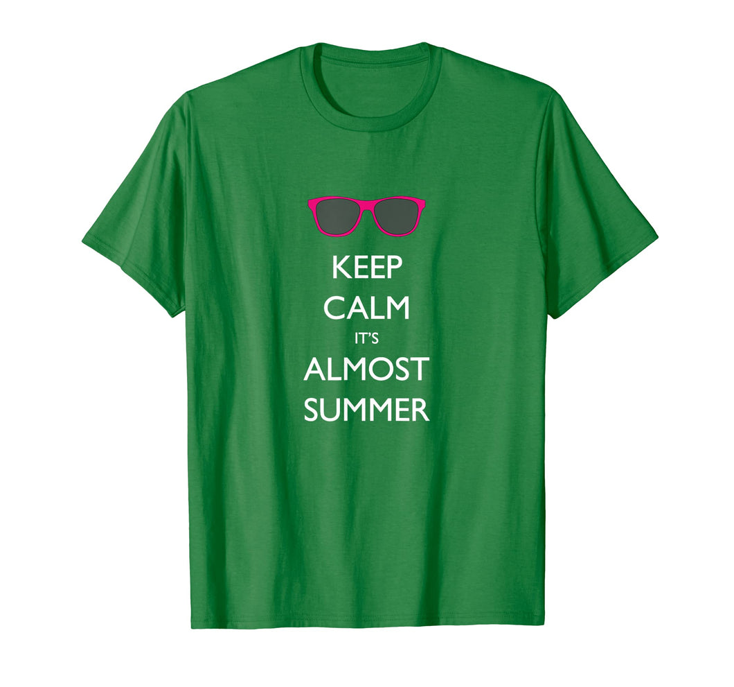 Keep Calm Its Almost Summer Funny End of School shirt