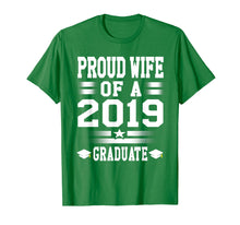 Load image into Gallery viewer, Proud Wife Graduate 2019 Tshirt Graduation Mom, Women Tee
