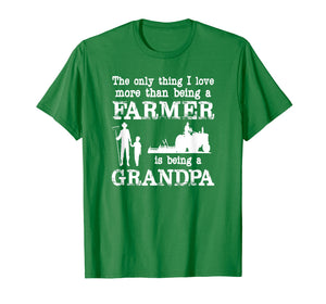 Love Being a Grandpa Funny Farmer T-shirt for Father's Day