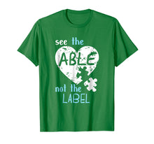 Load image into Gallery viewer, See the Able Not The Label Autism Awareness Month T Shirts
