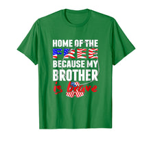 Load image into Gallery viewer, My Brother Is Brave Home Of The Free Shirt Army Sibling
