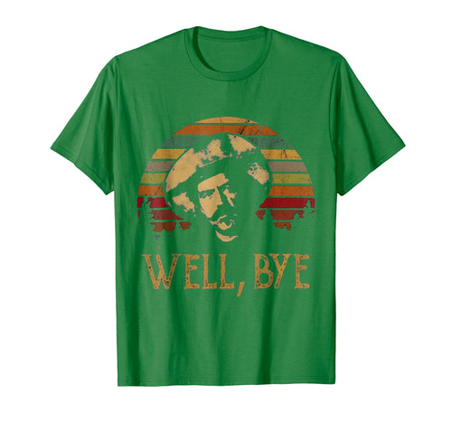 Well Bye Vintage T Shirt