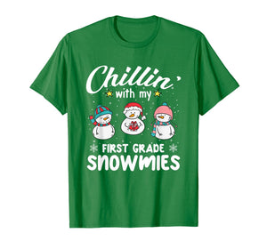 Chillin' With My First Grade Snowmies Teacher Xmas Gifts T-Shirt