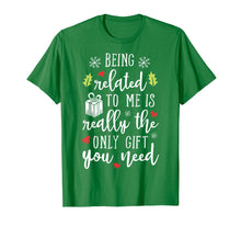 Load image into Gallery viewer, Being Related To Me Funny Christmas Family Xmas Pajamas Gift T-Shirt
