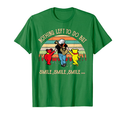 Vintage Nothing-Left To Do But Smile-Smile-Smile-Gift T-Shirt-517086