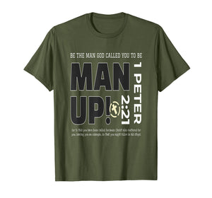 Christian Man Up Peter 2:21 Bible Verse Shirt