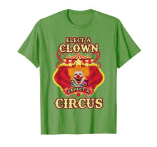 Load image into Gallery viewer, Anti-Trump T-shirt - Elect A Clown Expect A Circus Trump Tee
