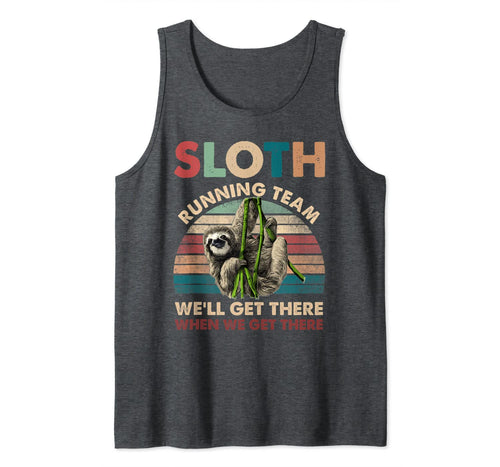 Vintage Sloth Running Team We'll Get There Funny Sloth Tank Top