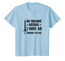 Load image into Gallery viewer, No Vaccine Needed Shirt
