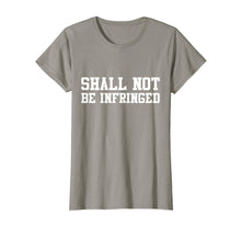 Load image into Gallery viewer, Shall Not Be Infringed Gun Rights T-Shirt
